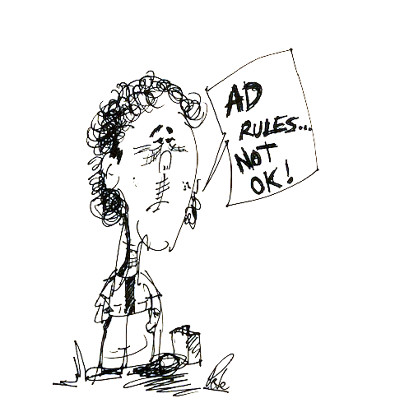 A comic drawing of a sad looking boy with a dialogue bubble reading "AD RULES...NOT OK!"