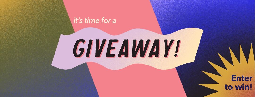 Abstract shapes containing the words It's time for a giveaway
